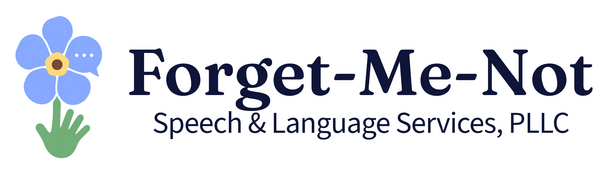 Forget-Me-Not Speech & Language Services, PLLC